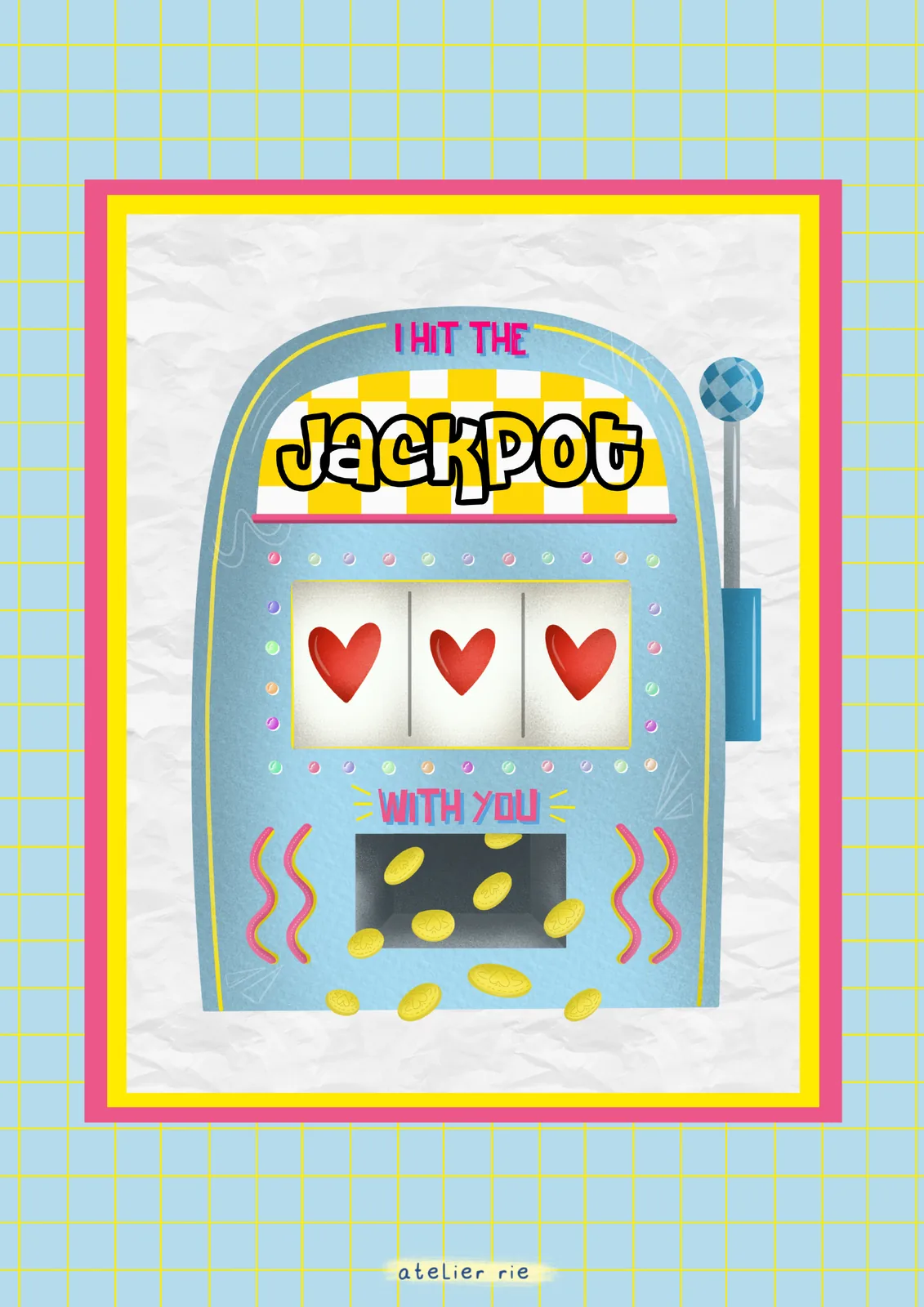 Kaartje met een blauwe gokautomaat met drie harten en muntstukken, met de tekst I hit the jackpot with you