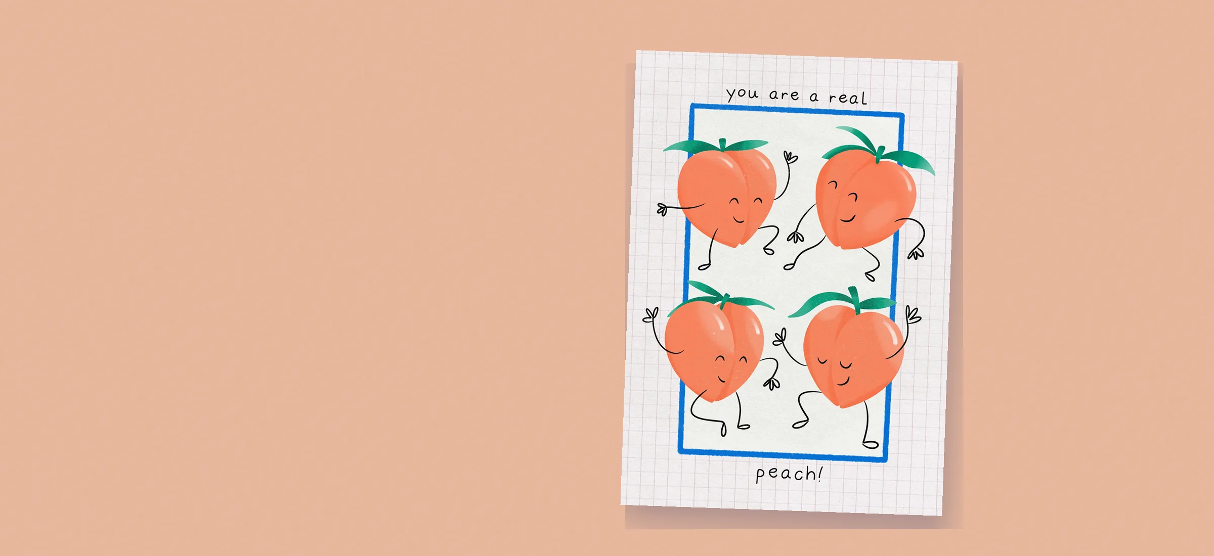 Kaartje met vier dansende perziken en de tekst you are a real peach